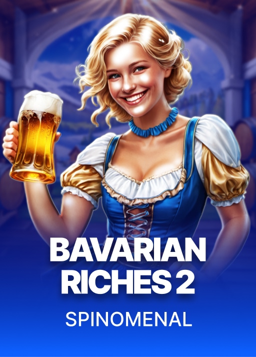 Bavarian Riches 2